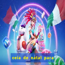 ceia de natal para 20 pessoas